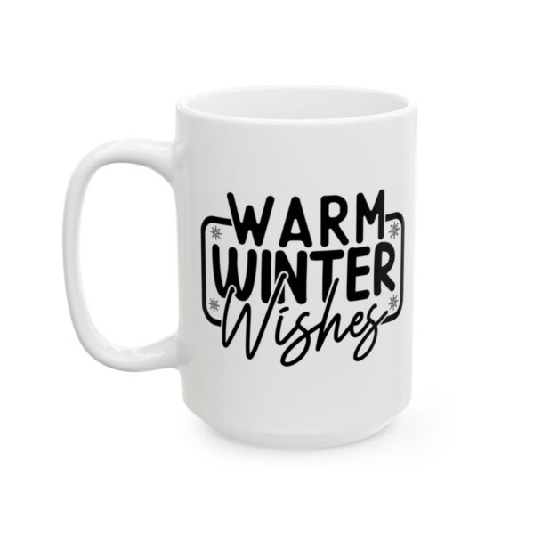 Warm Winter Wishes Winter Mug – Cozy Winter Coffee Mug – 11oz/15oz Ceramic Mug - 15005_3_left.jpg Warm Winter Wishes Winter Mug – Cozy Winter Coffee Mug – 11oz/15oz Ceramic Mug