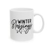 Winter Blessings Winter Mug – Cozy Winter Coffee Mug – 11oz/15oz Ceramic Mug - 15017_0_right.jpg Winter Blessings Winter Mug – Cozy Winter Coffee Mug – 11oz/15oz Ceramic Mug