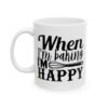 When I’m Baking I’m Happy Baking Mug – Baker Coffee Mug – 11oz/15oz Ceramic Mug - 15809_1_left.jpg When I'm Baking I'm Happy Baking Mug – Baker Coffee Mug – 11oz/15oz Ceramic Mug