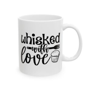 Whisked with Love Baking Mug – Baker Coffee Mug – 11oz/15oz Ceramic Mug - 15836_0_right.jpg Whisked with Love Baking Mug – Baker Coffee Mug – 11oz/15oz Ceramic Mug