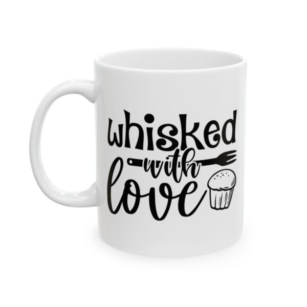 Whisked with Love Baking Mug – Baker Coffee Mug – 11oz/15oz Ceramic Mug - 15836_1_left.jpg Whisked with Love Baking Mug – Baker Coffee Mug – 11oz/15oz Ceramic Mug
