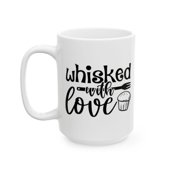Whisked with Love Baking Mug – Baker Coffee Mug – 11oz/15oz Ceramic Mug - 15836_3_left.jpg Whisked with Love Baking Mug – Baker Coffee Mug – 11oz/15oz Ceramic Mug