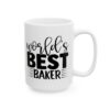 World’s Best Baker Baking Mug – Baker Coffee Mug – 11oz/15oz Ceramic Mug - 15941_2_right.jpg World's Best Baker Baking Mug – Baker Coffee Mug – 11oz/15oz Ceramic Mug