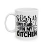 Sorry I Have Plans in My Kitchen Baking Mug – Baker Coffee Mug – 11oz/15oz Ceramic Mug - 15947_1_left.jpg Sorry I Have Plans in My Kitchen Baking Mug – Baker Coffee Mug – 11oz/15oz Ceramic Mug