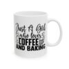 Just a Girl Who Loves Coffee and Baking Baking Mug – Baker Coffee Mug – 11oz/15oz Ceramic Mug - 15988_0_right.jpg Just a Girl Who Loves Coffee and Baking Baking Mug – Baker Coffee Mug – 11oz/15oz Ceramic Mug