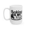 Baking Is My Jam Baking Mug – Baker Coffee Mug – 11oz/15oz Ceramic Mug - 15999_3_left.jpg Baking Is My Jam Baking Mug – Baker Coffee Mug – 11oz/15oz Ceramic Mug