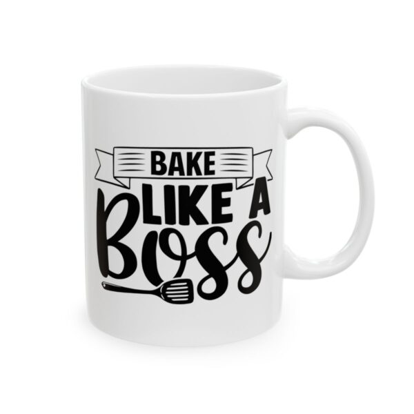 Bake Like a Boss Baking Mug – Baker Coffee Mug – 11oz/15oz Ceramic Mug - 16033_0_right.jpg Bake Like a Boss Baking Mug – Baker Coffee Mug – 11oz/15oz Ceramic Mug
