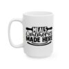 Meals and Memories Made Here Baking Mug – Baker Coffee Mug – 11oz/15oz Ceramic Mug - 16038_3_left.jpg Meals and Memories Made Here Baking Mug – Baker Coffee Mug – 11oz/15oz Ceramic Mug