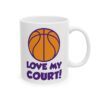 Love My Court Basketball Mug – Basketball Fan Coffee Mug – 11oz/15oz Ceramic Mug - 16293_0_right.jpg Love My Court Basketball Mug – Basketball Fan Coffee Mug – 11oz/15oz Ceramic Mug