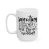 Sweating for My Best Friend’s Wedding Wedding Mug – Wedding Party Coffee Mug – 11oz/15oz Ceramic Mug - 16384_3_left.jpg Sweating for My Best Friend's Wedding Wedding Mug – Wedding Party Coffee Mug – 11oz/15oz Ceramic Mug