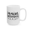 Junior Groomsman Wedding Mug – Wedding Party Coffee Mug – 11oz/15oz Ceramic Mug - 16397_2_right.jpg Junior Groomsman Wedding Mug – Wedding Party Coffee Mug – 11oz/15oz Ceramic Mug