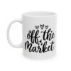 Off the Market Wedding Mug – Wedding Party Coffee Mug – 11oz/15oz Ceramic Mug - 16460_1_left.jpg Off the Market Wedding Mug – Wedding Party Coffee Mug – 11oz/15oz Ceramic Mug