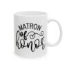 Matron of Honor Wedding Mug – Wedding Party Coffee Mug – 11oz/15oz Ceramic Mug - 16470_0_right.jpg Matron of Honor Wedding Mug – Wedding Party Coffee Mug – 11oz/15oz Ceramic Mug