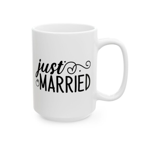 Just Married Wedding Mug – Wedding Party Coffee Mug – 11oz/15oz Ceramic Mug - 16481_2_right.jpg Just Married Wedding Mug – Wedding Party Coffee Mug – 11oz/15oz Ceramic Mug