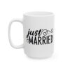 Just Married Wedding Mug – Wedding Party Coffee Mug – 11oz/15oz Ceramic Mug - 16481_3_left.jpg Just Married Wedding Mug – Wedding Party Coffee Mug – 11oz/15oz Ceramic Mug