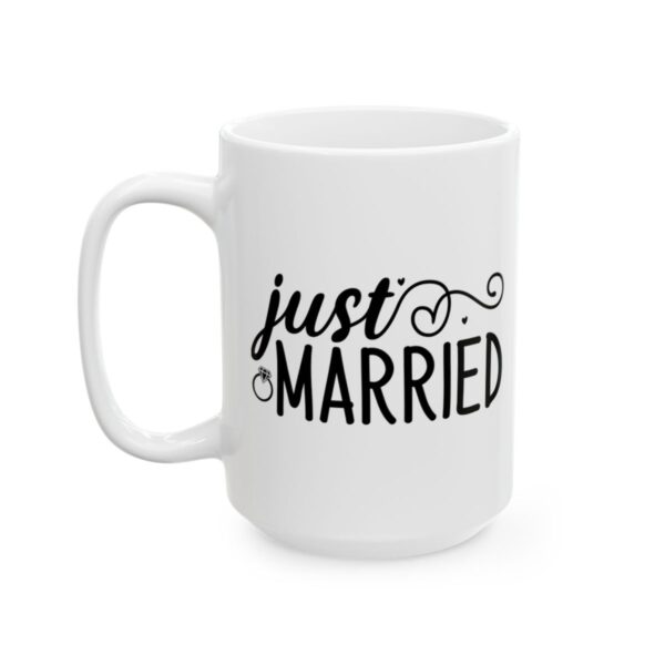 Just Married Wedding Mug – Wedding Party Coffee Mug – 11oz/15oz Ceramic Mug - 16481_3_left.jpg Just Married Wedding Mug – Wedding Party Coffee Mug – 11oz/15oz Ceramic Mug