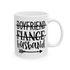Boyfriend Fiance Husband Wedding Mug – Wedding Party Coffee Mug – 11oz/15oz Ceramic Mug - 16506_0_right.jpg Boyfriend Fiance Husband Wedding Mug – Wedding Party Coffee Mug – 11oz/15oz Ceramic Mug