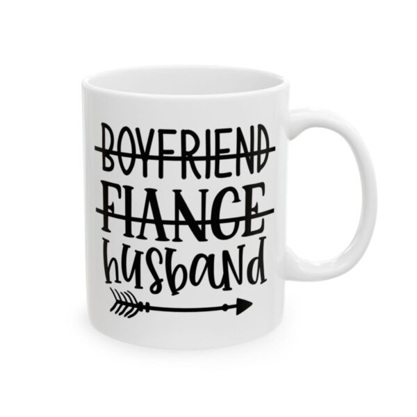 Boyfriend Fiance Husband Wedding Mug – Wedding Party Coffee Mug – 11oz/15oz Ceramic Mug - 16506_0_right.jpg Boyfriend Fiance Husband Wedding Mug – Wedding Party Coffee Mug – 11oz/15oz Ceramic Mug