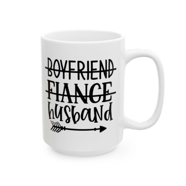 Boyfriend Fiance Husband Wedding Mug – Wedding Party Coffee Mug – 11oz/15oz Ceramic Mug - 16506_2_right.jpg Boyfriend Fiance Husband Wedding Mug – Wedding Party Coffee Mug – 11oz/15oz Ceramic Mug