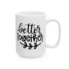 Better Together Wedding Mug – Wedding Party Coffee Mug – 11oz/15oz Ceramic Mug - 16511_2_right.jpg Better Together Wedding Mug – Wedding Party Coffee Mug – 11oz/15oz Ceramic Mug