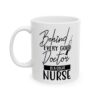 Behind Every Good Doctor Is a Great Nurse Medical Mug – Healthcare Gift Coffee Mug – 11oz/15oz Ceramic Mug - 21150_1_left.jpg Behind Every Good Doctor Is a Great Nurse Medical Mug – Healthcare Gift Coffee Mug – 11oz/15oz Ceramic Mug