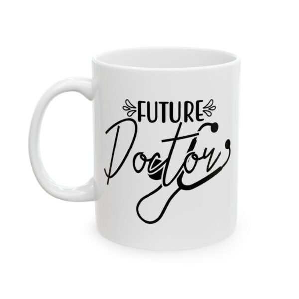 Future Doctor Stethoscope Medical Mug – Healthcare Gift Coffee Mug – 11oz/15oz Ceramic Mug - 21159_1_left.jpg Future Doctor Stethoscope Medical Mug – Healthcare Gift Coffee Mug – 11oz/15oz Ceramic Mug
