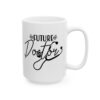 Future Doctor Stethoscope Medical Mug – Healthcare Gift Coffee Mug – 11oz/15oz Ceramic Mug - 21159_2_right.jpg Future Doctor Stethoscope Medical Mug – Healthcare Gift Coffee Mug – 11oz/15oz Ceramic Mug