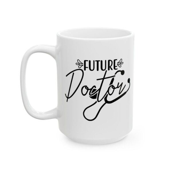 Future Doctor Stethoscope Medical Mug – Healthcare Gift Coffee Mug – 11oz/15oz Ceramic Mug - 21159_3_left.jpg Future Doctor Stethoscope Medical Mug – Healthcare Gift Coffee Mug – 11oz/15oz Ceramic Mug