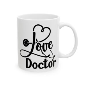 Love Doctor Heart Stethoscope Medical Mug – Healthcare Gift Coffee Mug – 11oz/15oz Ceramic Mug
