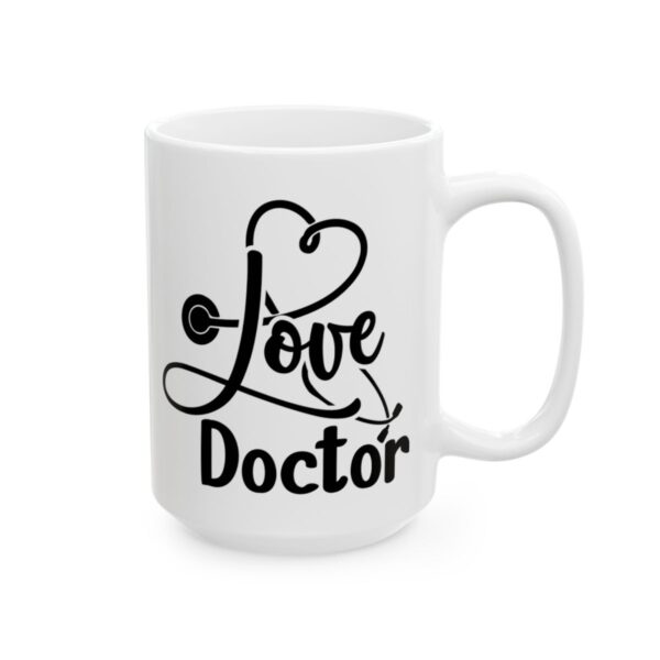 Love Doctor Heart Stethoscope Medical Mug – Healthcare Gift Coffee Mug – 11oz/15oz Ceramic Mug - 21168_2_right.jpg Love Doctor Heart Stethoscope Medical Mug – Healthcare Gift Coffee Mug – 11oz/15oz Ceramic Mug