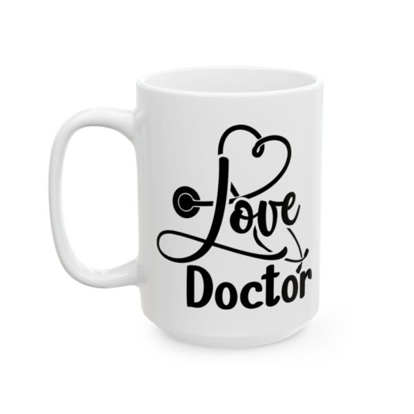 Love Doctor Heart Stethoscope Medical Mug – Healthcare Gift Coffee Mug – 11oz/15oz Ceramic Mug - 21168_3_left.jpg Love Doctor Heart Stethoscope Medical Mug – Healthcare Gift Coffee Mug – 11oz/15oz Ceramic Mug