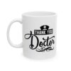 Thank You Doctor Nurse Cap Medical Mug – Healthcare Gift Coffee Mug – 11oz/15oz Ceramic Mug - 21180_1_left.jpg Thank You Doctor Nurse Cap Medical Mug – Healthcare Gift Coffee Mug – 11oz/15oz Ceramic Mug