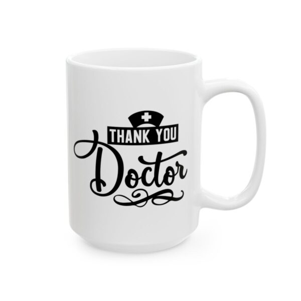 Thank You Doctor Nurse Cap Medical Mug – Healthcare Gift Coffee Mug – 11oz/15oz Ceramic Mug - 21180_2_right.jpg Thank You Doctor Nurse Cap Medical Mug – Healthcare Gift Coffee Mug – 11oz/15oz Ceramic Mug