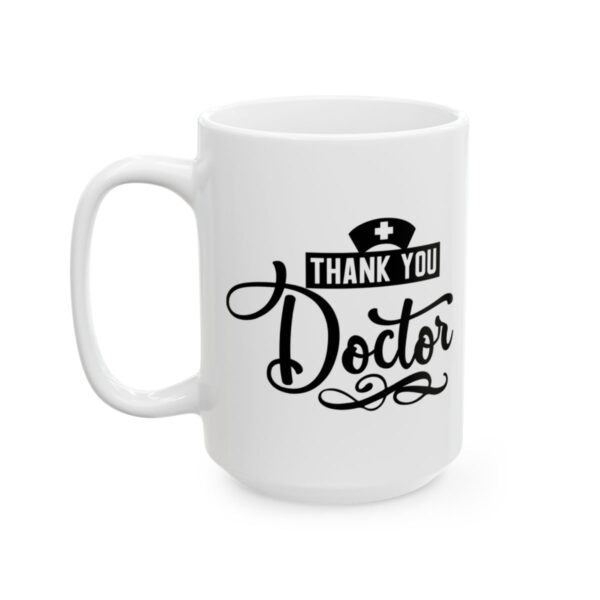 Thank You Doctor Nurse Cap Medical Mug – Healthcare Gift Coffee Mug – 11oz/15oz Ceramic Mug - 21180_3_left.jpg Thank You Doctor Nurse Cap Medical Mug – Healthcare Gift Coffee Mug – 11oz/15oz Ceramic Mug
