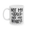 Not My Circus Not My Monkeys Mug – Funny Sarcastic Coffee Mug – 11oz/15oz Ceramic Mug - 9712_1_left.jpg Not My Circus Not My Monkeys Mug – Funny Sarcastic Coffee Mug – 11oz/15oz Ceramic Mug