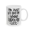 I’m Just WTF-ing My Way Through Life Mug – Funny Sarcastic Coffee Mug – 11oz/15oz Ceramic Mug - 9787_0_right.jpg I'm Just WTF-ing My Way Through Life Mug – Funny Sarcastic Coffee Mug – 11oz/15oz Ceramic Mug