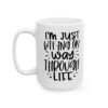 I’m Just WTF-ing My Way Through Life Mug – Funny Sarcastic Coffee Mug – 11oz/15oz Ceramic Mug - 9787_3_left.jpg I'm Just WTF-ing My Way Through Life Mug – Funny Sarcastic Coffee Mug – 11oz/15oz Ceramic Mug